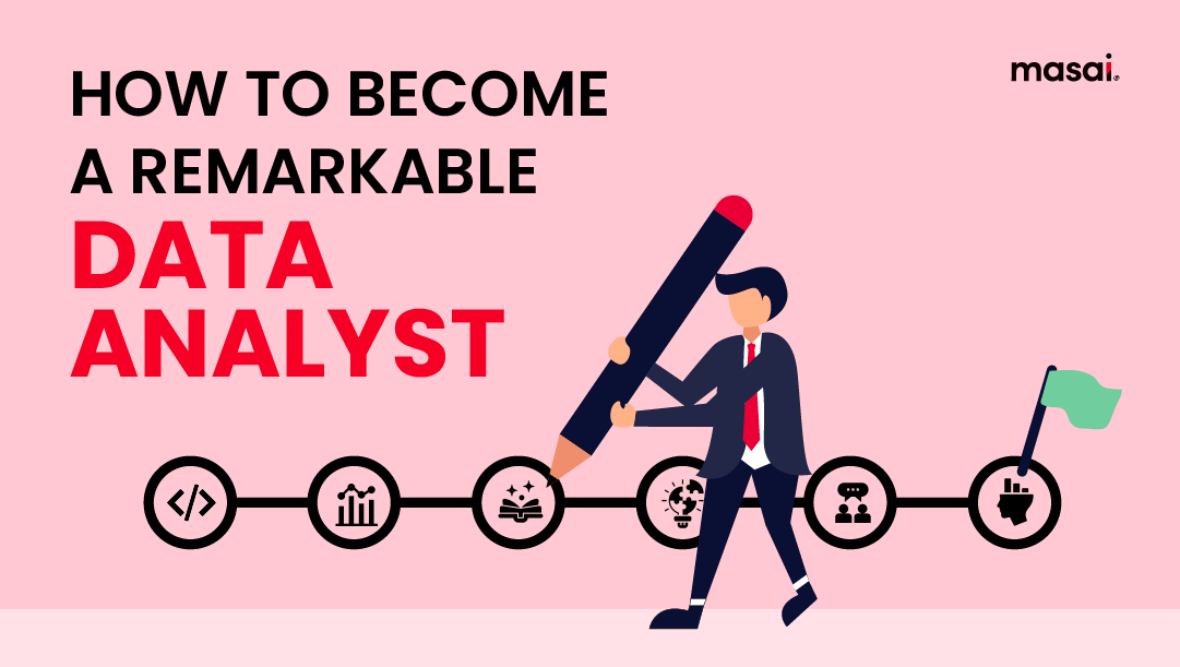 Step by step guide to becoming the best in Data Analytics domain