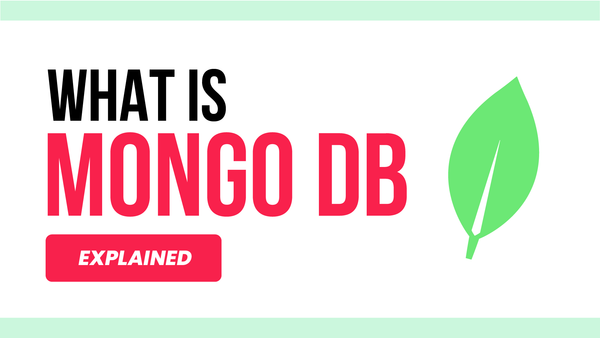 What is MongoDB? Explained in 5 minutes